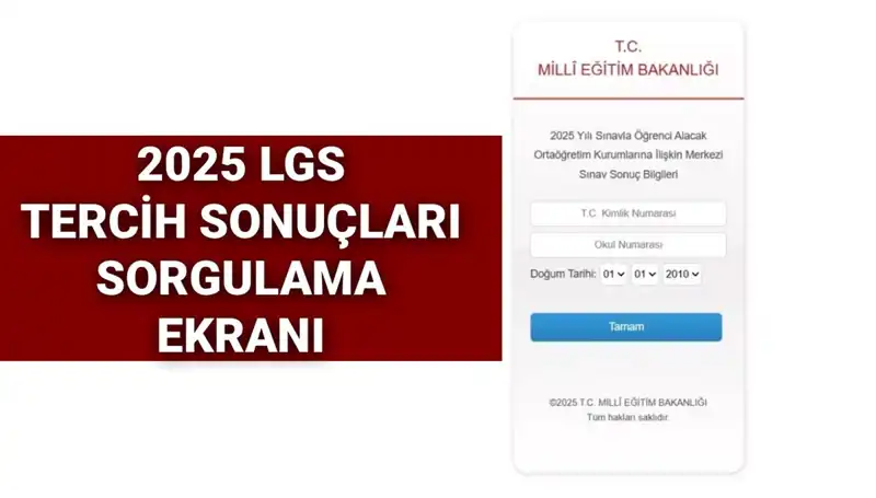 LGS Tercih Sonuçları ile İlgili Son Gelişmeler: Ne Zaman Açıklanacak?