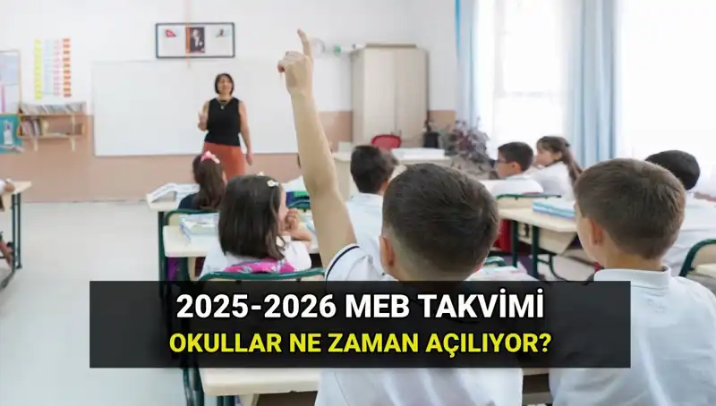 2025-26 Okul Yılı Ne Zaman Başlıyor? Tüm Tatil Tarihleri Açıklandı!