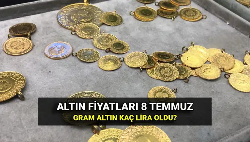 8 Temmuz Canlı Altın Kuru: Gram ve Çeyrek Fiyatları Neler?