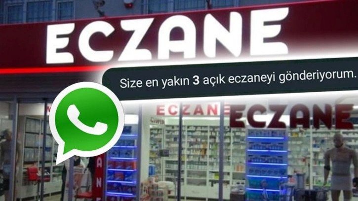 Artık WhatsApp'tan En Yakındaki Nöbetçi Eczane Öğrenilebilecek