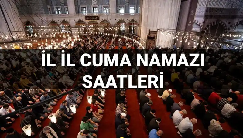 11 Temmuz Cuma Namazı Vakitleri: Bugün Saat Kaçta Kılınacak?
