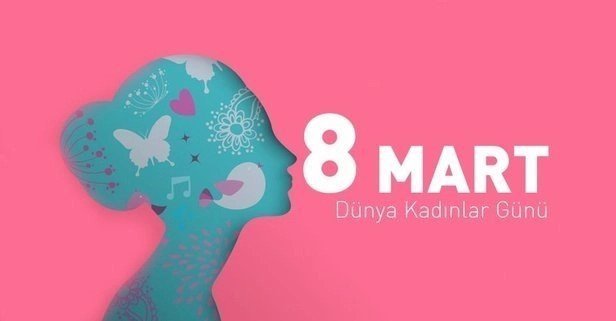 8 Mart Dünya Kadınlar Günü Resimli Mesajları